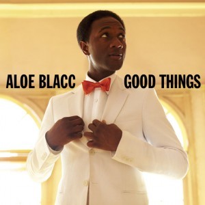 Aloe-blacc-good-things
